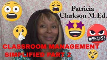 Classroom Management Simplified Part 2