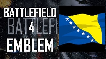 Battlefield 4 / BF4 Bosnia and Herzegovina Flag Emblem Tutorial