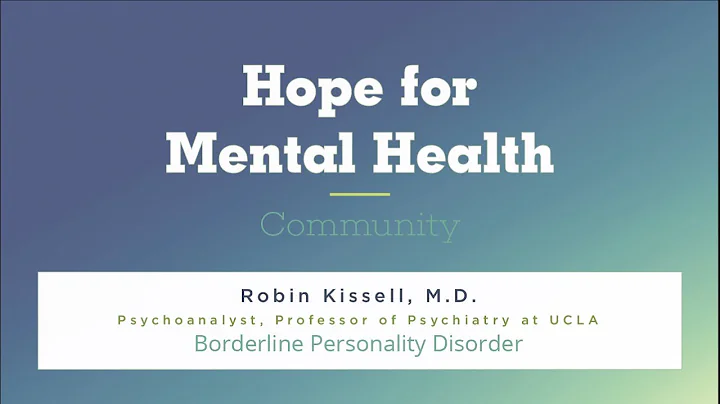 Borderline Personality Disorder with Dr. Robin Kissell, MD