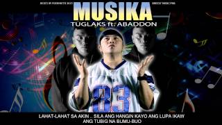 Musika - Tuglaks ft. Abaddon ( Breezy Music Pro. ) ( Beatsbyfoenineth 2015 )