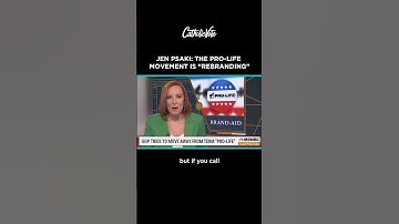 Jen Psaki: The Pro-Life Movement is "Rebranding"