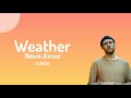 Novo Amor Weather Lyrics