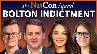 Bolton Indictment | The NatCon Squad | Episode 237 @NationalConservatism