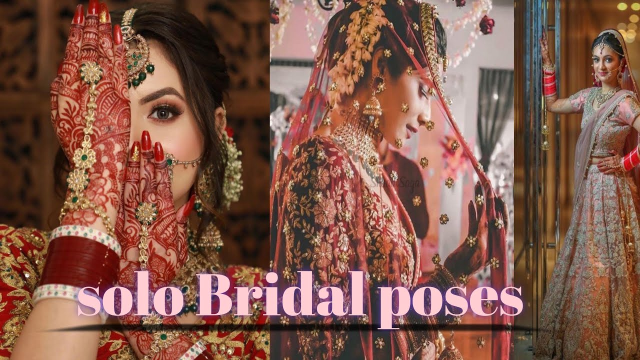 Gorgeous Solo Bride Poses for Your Wedding: Charm up, level up The Oomph  Factor | Indian bride poses, Indian wedding photography poses, Bridal  photography poses