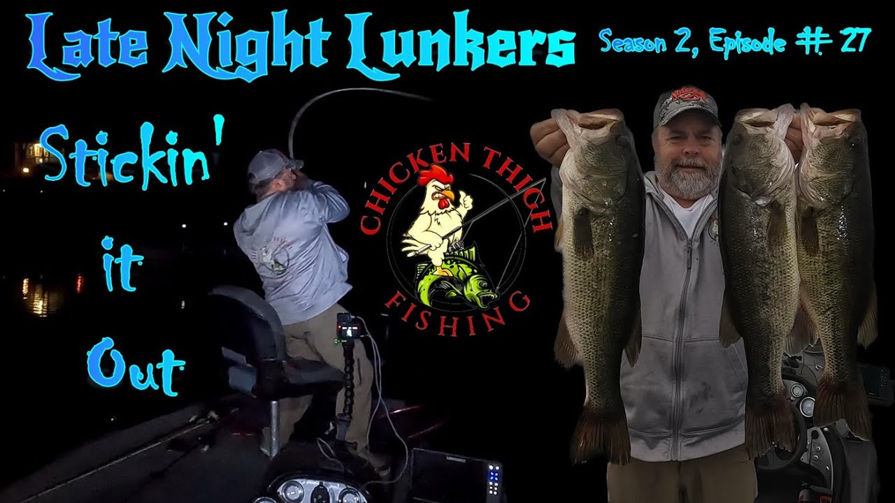 Late Night Lunkers – Tips, Tackle & Technique for Night Bass Fishing (S2, Ep. 27) Stickin’ it Out