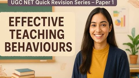 🌟 Effective Teaching Behaviour | UGC NET Paper 1 Teaching Aptitude 2025 | Complete Concept & Tricks