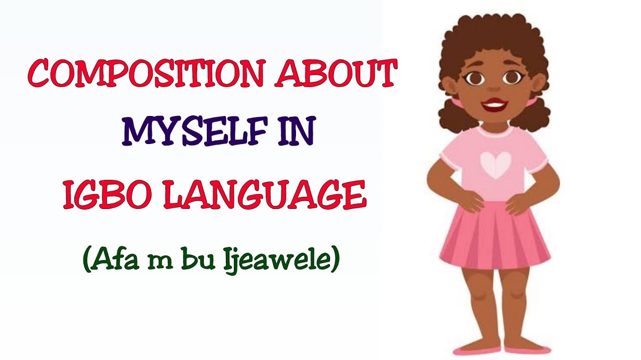 essay about myself in igbo language