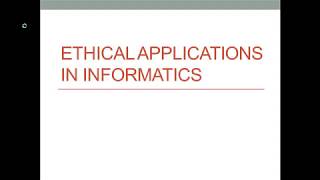Ethical Applications in Health Informatics