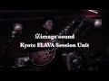 Kyoto FLAVA Session vol.3