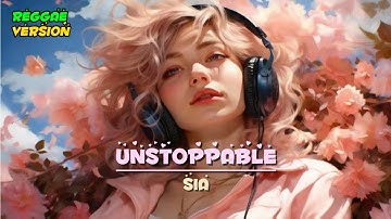 🎵 Unstoppable - Sia (Reggae Cover Version)