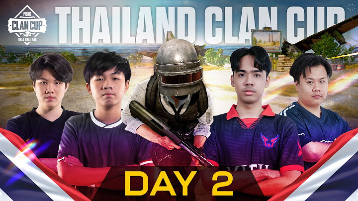 🔴Live สด! 𝗣𝗨𝗕𝗚 𝗧𝗵𝗮𝗶𝗹𝗮𝗻𝗱 𝗖𝗹𝗮𝗻 𝗖𝘂𝗽 𝟮𝟬𝟮𝟰  Final วันที่ 2