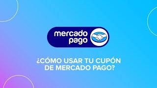 ¿Cómo usar mi cupón al pagar con Mercado Pago?