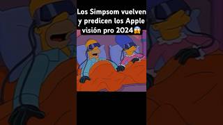 LOS SIMPSON VUELVEN Y PREDICEN LOS APPLE VISIÓN PRO (2024)😱#simpsons #applevisionpro #shorts