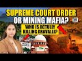 Save Aravalli? The Real Story Behind Mining, Supreme Court Orders & the 100-Meter Rule
