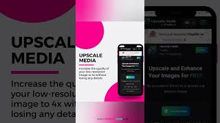 Upscale Media  Increase Your Image Quality shorts technology website