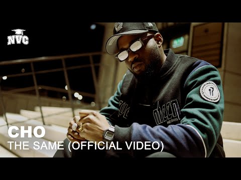 CHO - The Same (Prod. by LJ) [Official Video]