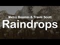 Metro Boomin & Travis Scott - Raindrops (insane) (Clean Lyrics)