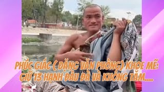 Đặng Văn Phòng Pg Khoe Mẽ Giữ 13 Hạnh Đầu Đà Và Thêm 2 Hạnh Nữa, Đặc Biệt Là Không Tắm.