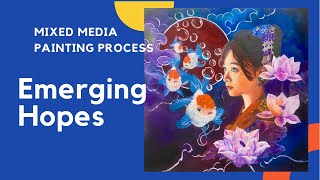 “Emerging Hopes”, 24x24 mixed media on canvas full painting process time-lapse