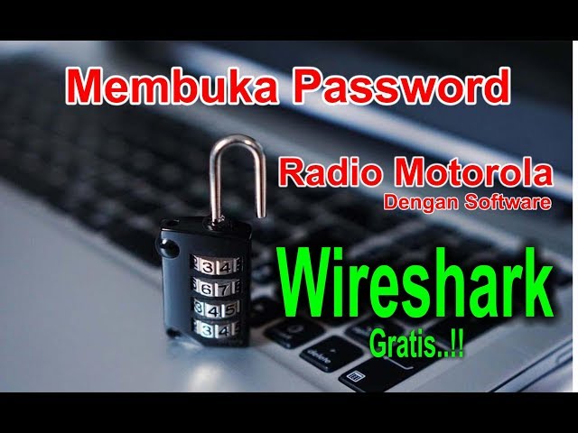 WIRESHARK untuk membuka Password Radio Motorola class=