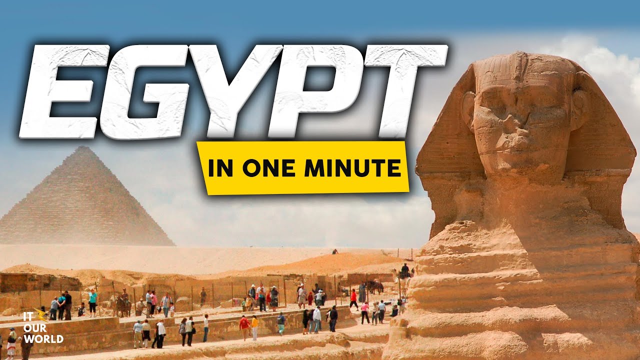 EGYPT IN ONE MINUTE - YouTube