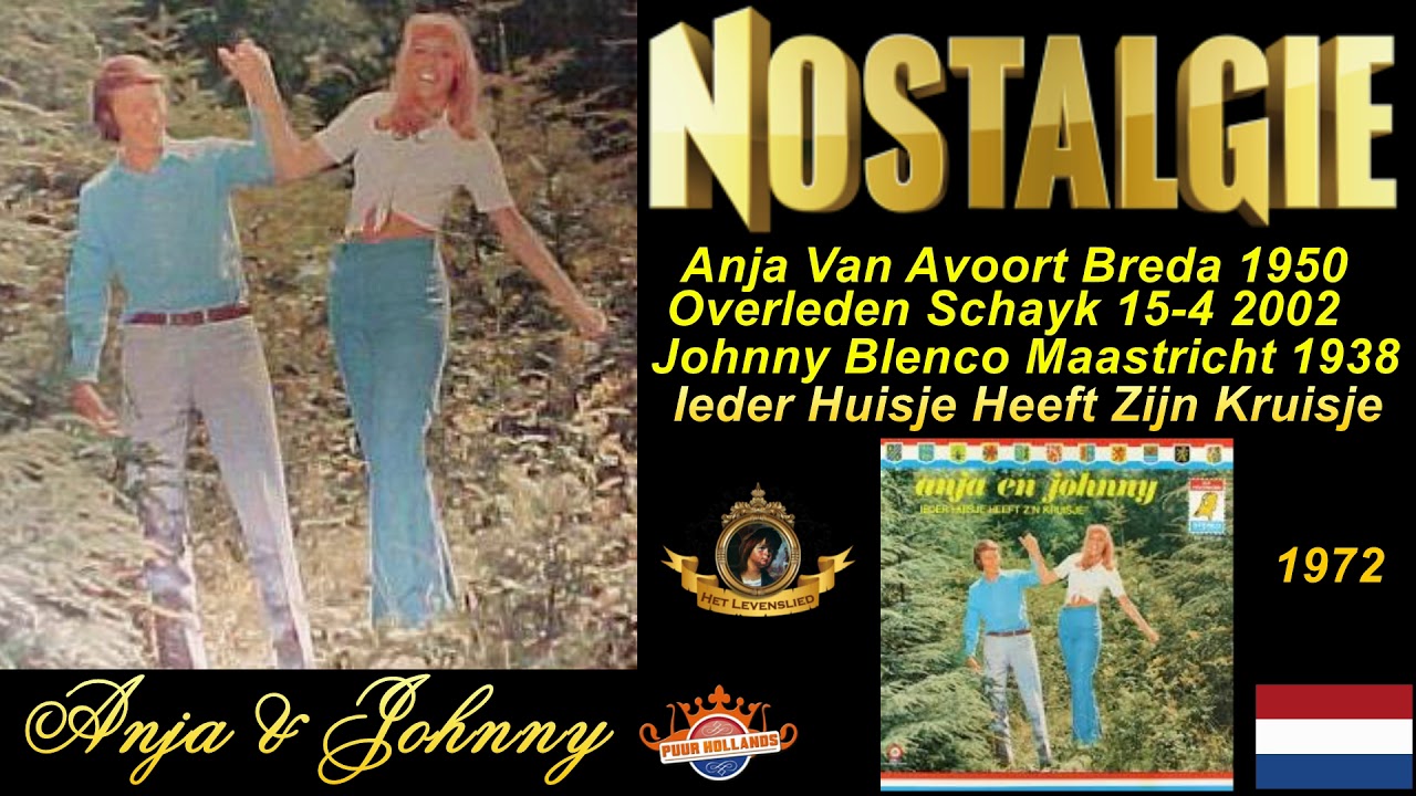 Anja & Johnny Ieder huisje heeft zijn Kruisje 1972 - YouTube