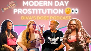 Modern-Day Prostitution, "Layaway Love," & Getting Bills Paid! 💰🔥 | Diva's Dose Podcast