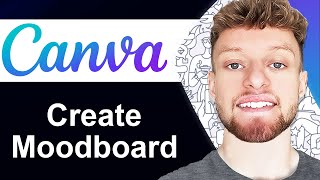 How To Create a Moodboard on Canva (Step By Step)