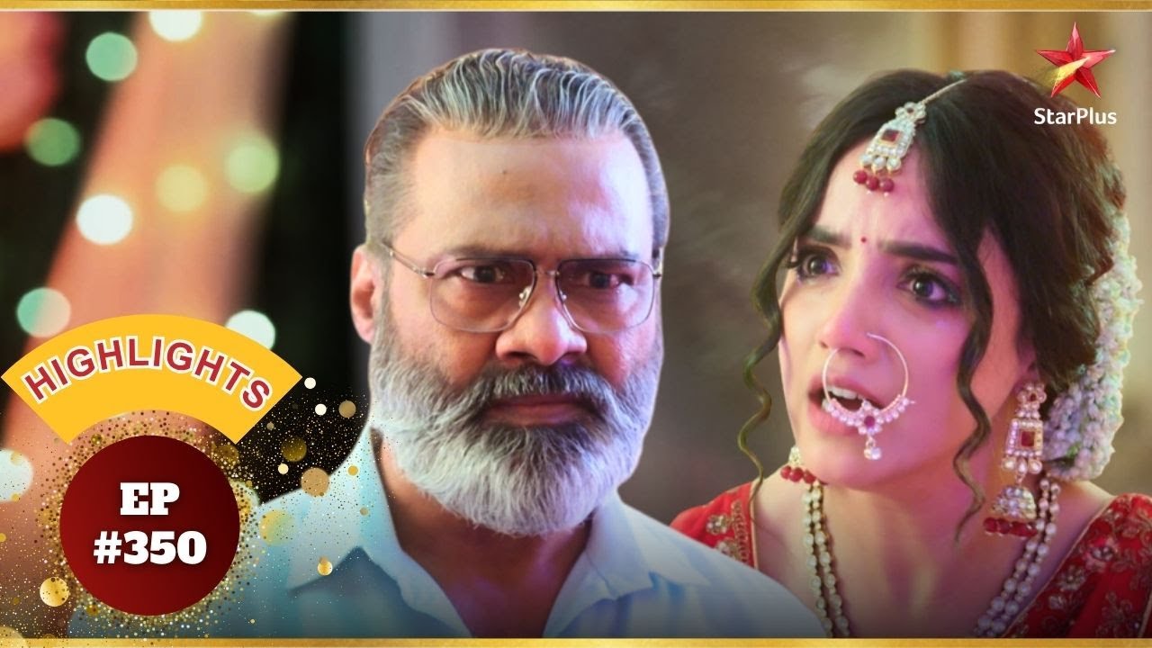 Aarti ने किया Raghav से सवाल! | Ep.350 | Highlights | Aarti Anjali Awasthi | Mon-Sun | 8:30 PM