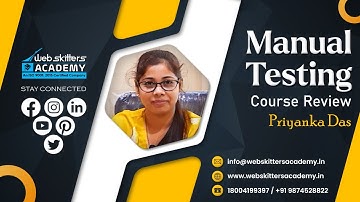 Manual Testing Course Review | Webskitters Academy – Priyanka Das