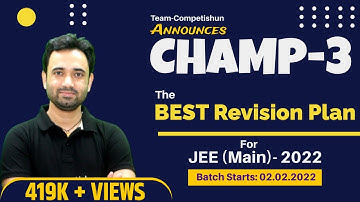 Best Revision Course For Jee Main 2022 (1st Attempt) | JEE Main 2022 Strategy | Champ-3 | ABJ Sir