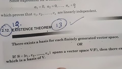 Theorem 13 of linear algebra existence theorem there exist a basis for each finitely generated V(F)