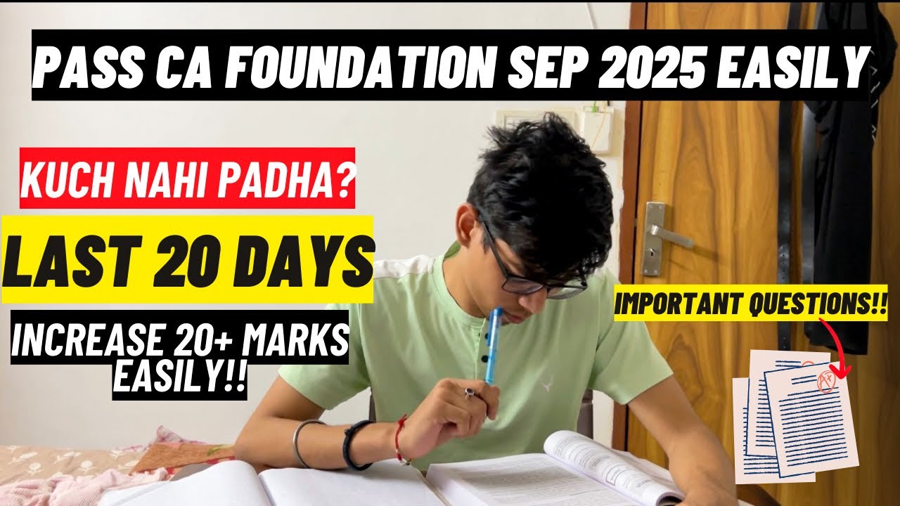 Last 20 DAYS PASS CA FOUNDATION SEP 25 EASILY🔥CA foundation September ...