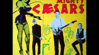 Death of a Mighty Caesar - Thee Mighty Caesars