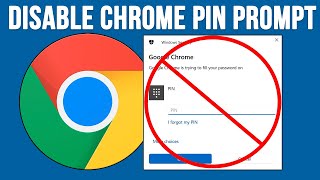 How to Disable the Windows Hello PIN Prompt when Using Saved Website Passwords in Google Chrome