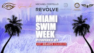 Miami Swim Week:Michael Costello X Revolve,Marqueza,Giannina Azar,Diva Couture,Chavez,MisterTriple X