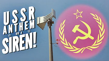 I Played The USSR Anthem on a Siren