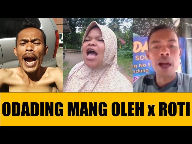 ODADING MANG OLEH ft ROTI REMIX #odadingmangoleh #roti class=