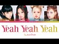 BLACKPINK - Yeah Yeah Yeah Lyrics (Color Coded Lyrics)