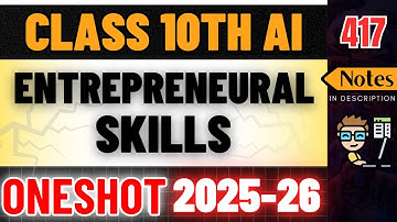 Entrepreneurial Skills | Class 10 AI 417 | Employability Skills Unit 4 | One Shot | 2025-26 | BOARDS