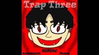 GODONE - Trap Three ft.2TK,BABYBIGAUM (Prod.waytoolost)