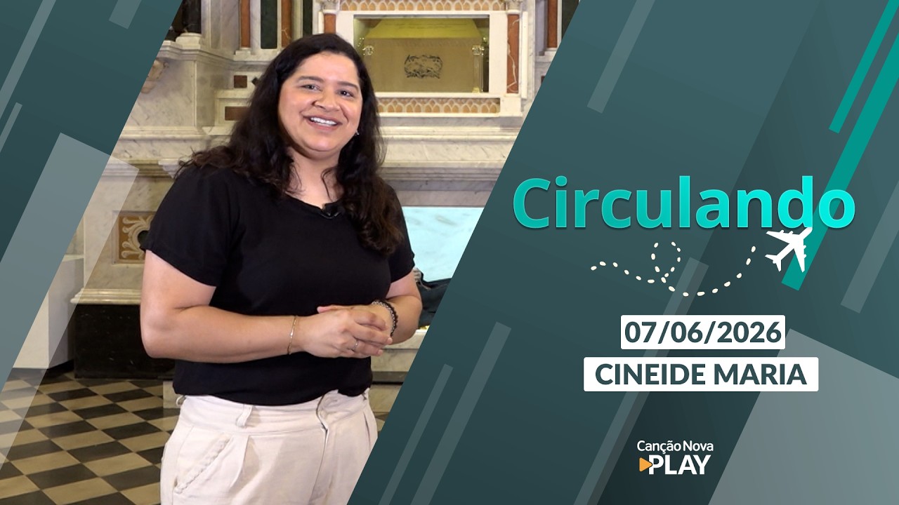 Programa Circulando - Paráquia Santo Agostinho - Beato Mariano - São Paulo - 07/06/2026