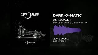 Dark-o-matic - Zugzwang (LYRIC VIDEO) 
