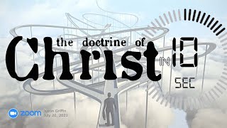 The Doctrine of Christ in 10 Seconds