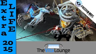 Extra Life 2015: Freedom Wars |PSVITA|