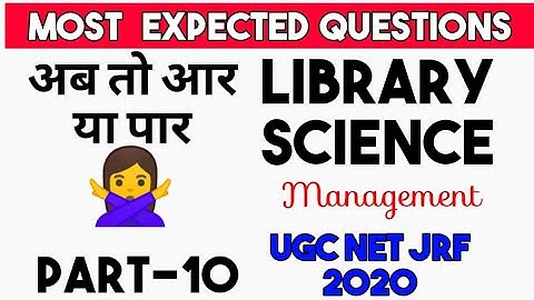#library_science_most_expected_question #ugc_net_jrf_2020 Part-10 BY VINNAY ANAND