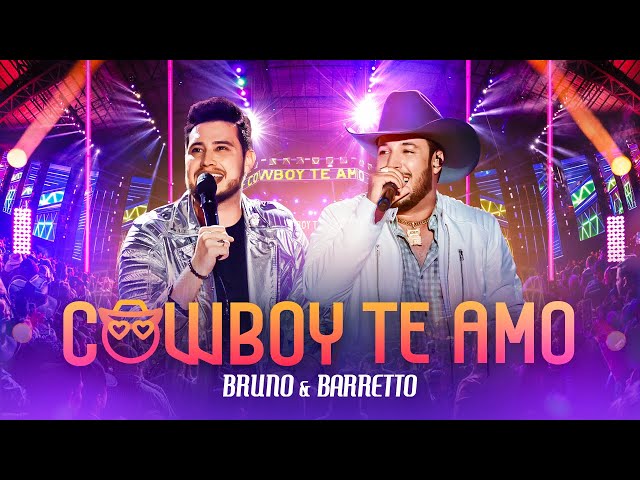 Bruno e Barretto - Cowboy Te Amo | DVD Outro Patamar class=