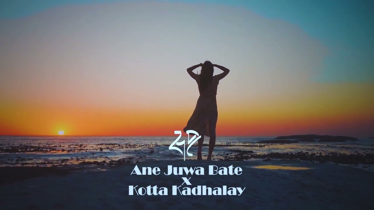 Ane jua bate  X Kotta Kadhalay Rup MIx