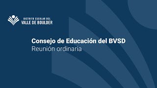 10 de marzo - Reunión del Consejo de Educación del BVSD