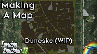 Making A Map | Farming Simulator 17 | Giants Editor Work! | Duneske Ep 33